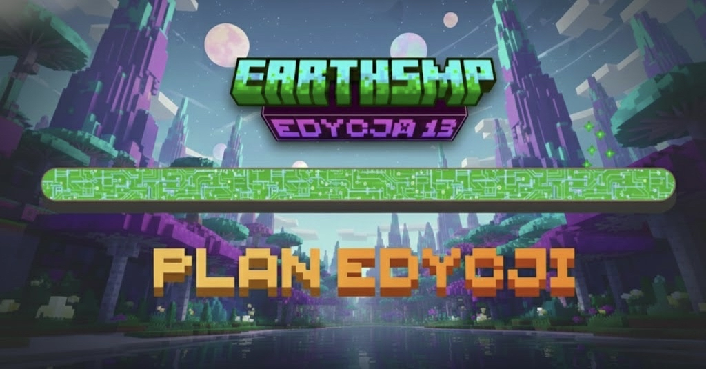 🌍 PLAN 13 EDYCJI EARTHSMP